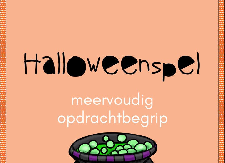 Halloweenspel - Meervoudig opdrachtbegrip