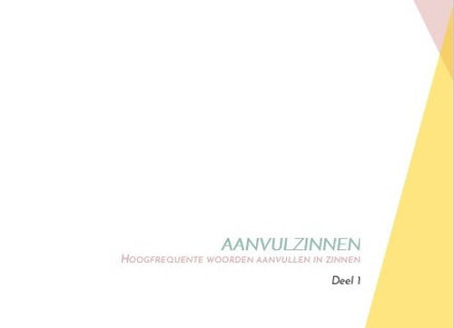 Aanvulzinnen - deel 1