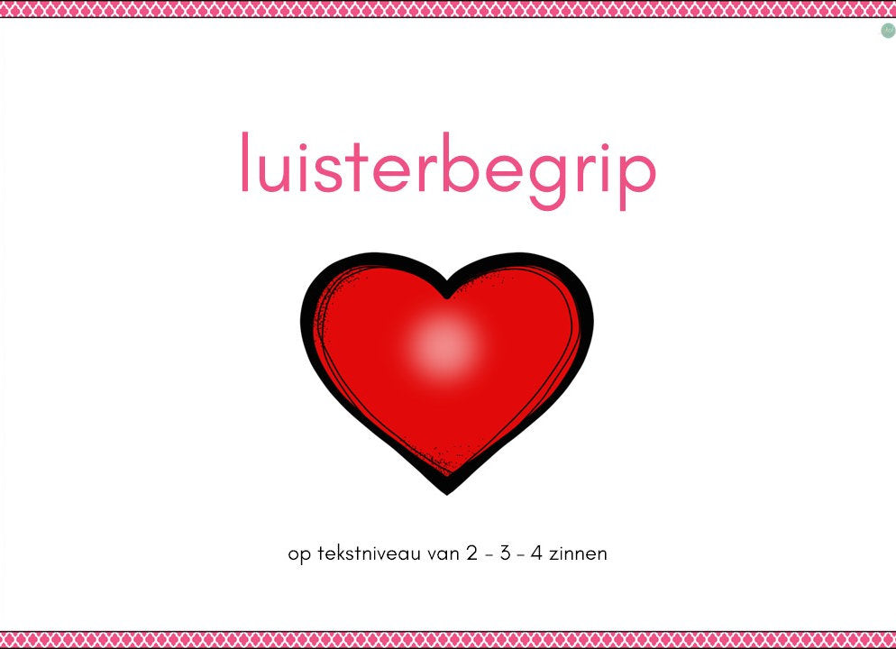💖 Valentijn - Luisterbegrip op tekstniveau